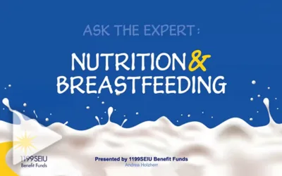 Ask the Expert: Nutrition & Breastfeeding